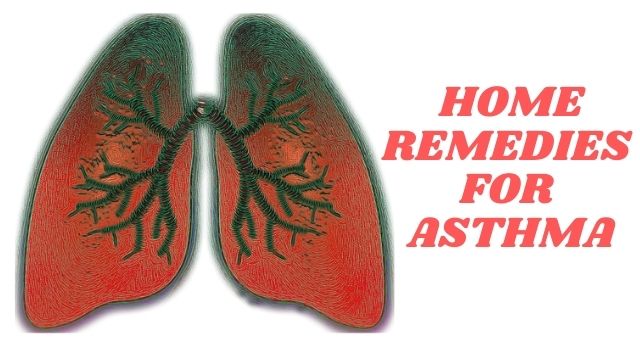 Home Remedies for Asthma