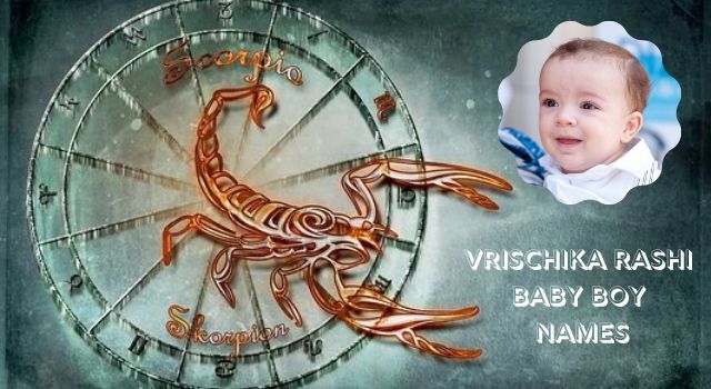 Vrischika Rashi Baby Boy Names